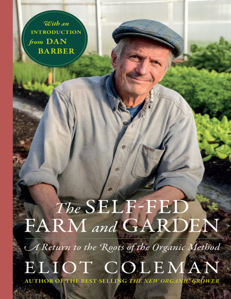 The Self Fed Farm and Garden Eliot Coleman Kitap Kapağı