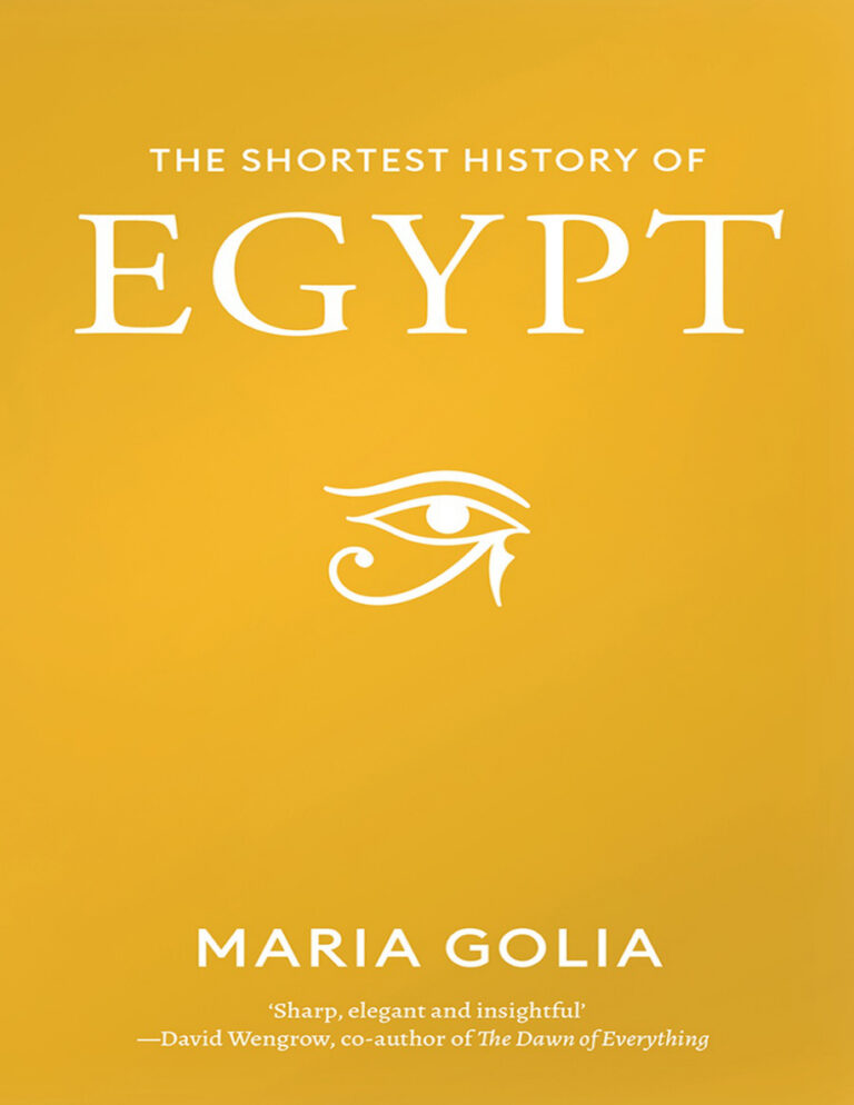 The Shortest History of Egypt Maria Golia Kitap Kapağı