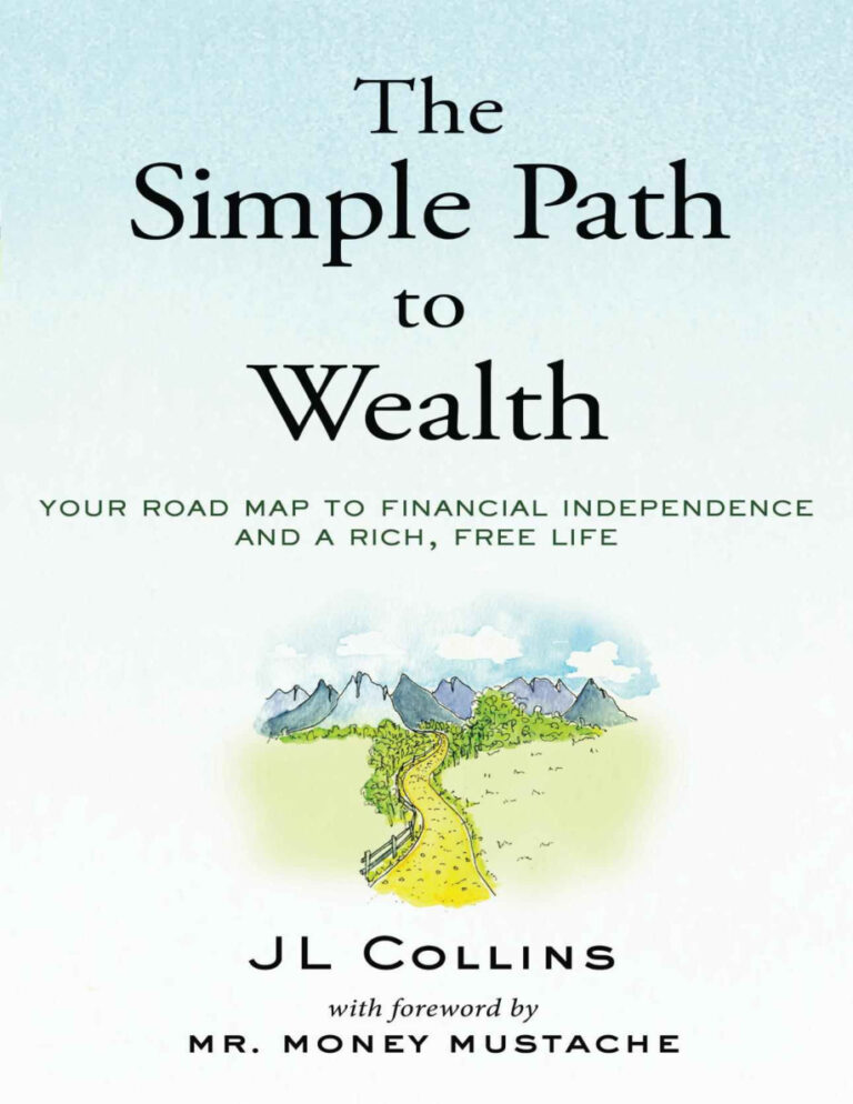 The Simple Path to Wealth Your road map to financial independence Kitap Kapağı