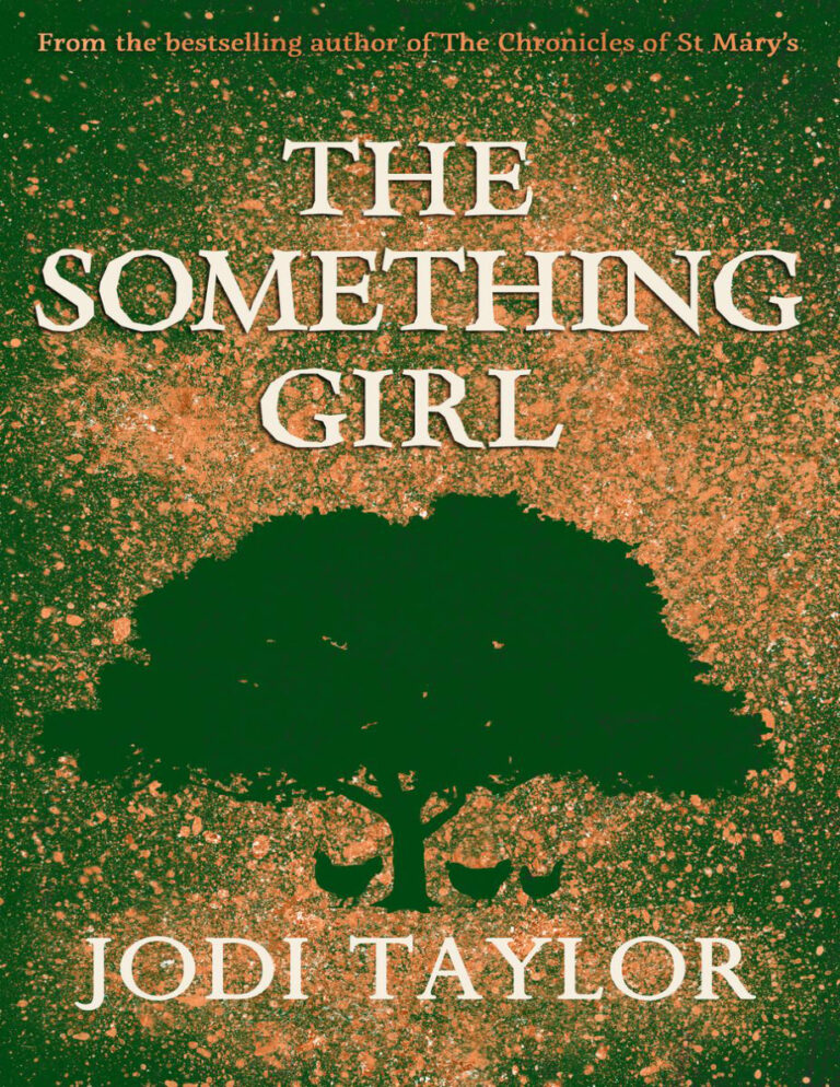 The Something Girl Jodi Taylor Kitap Kapağı