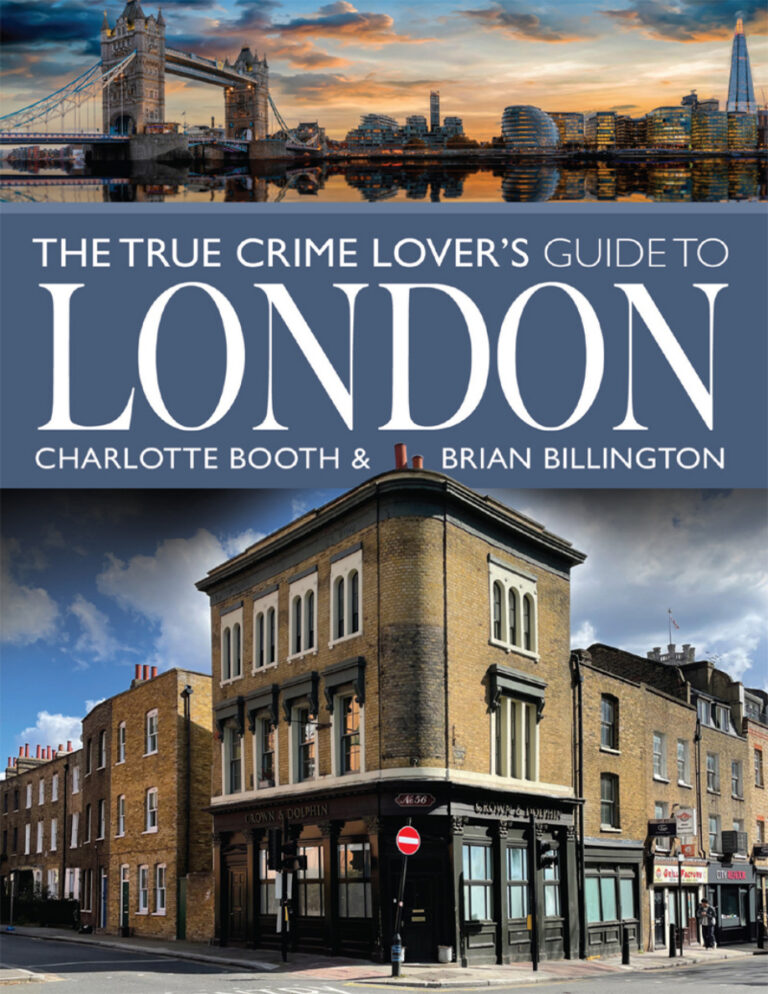 The True Crime Lovers Guide to London Charlotte Booth Kitap Kapağı