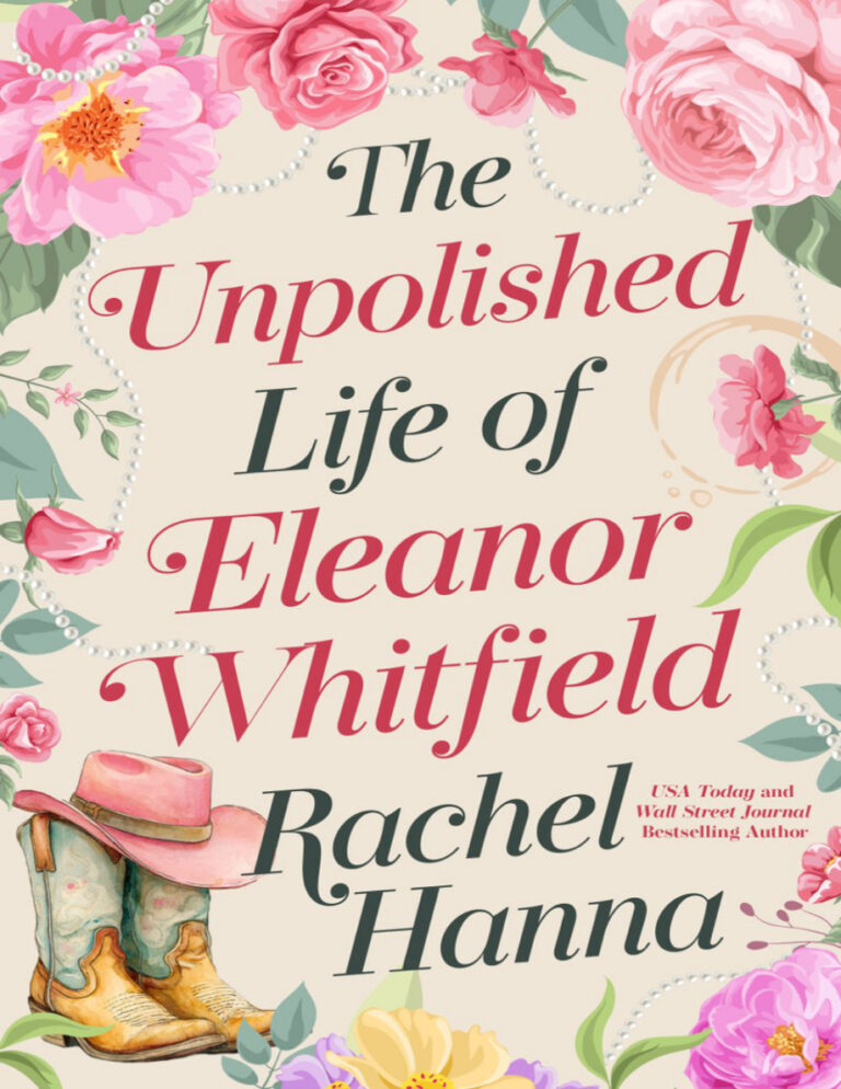 The Unpolished Life of Eleanor Whitfield Rachel Hanna Kitap Kapağı
