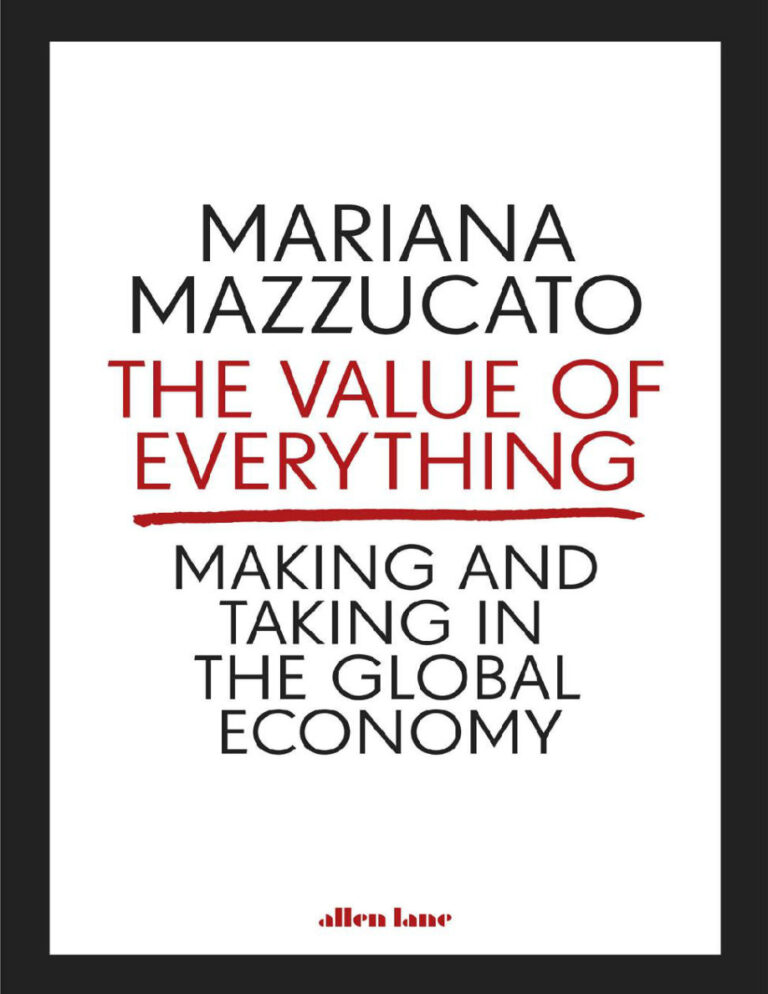 The Value of Everything Making and Taking in the Global Economy Kitap Kapağı