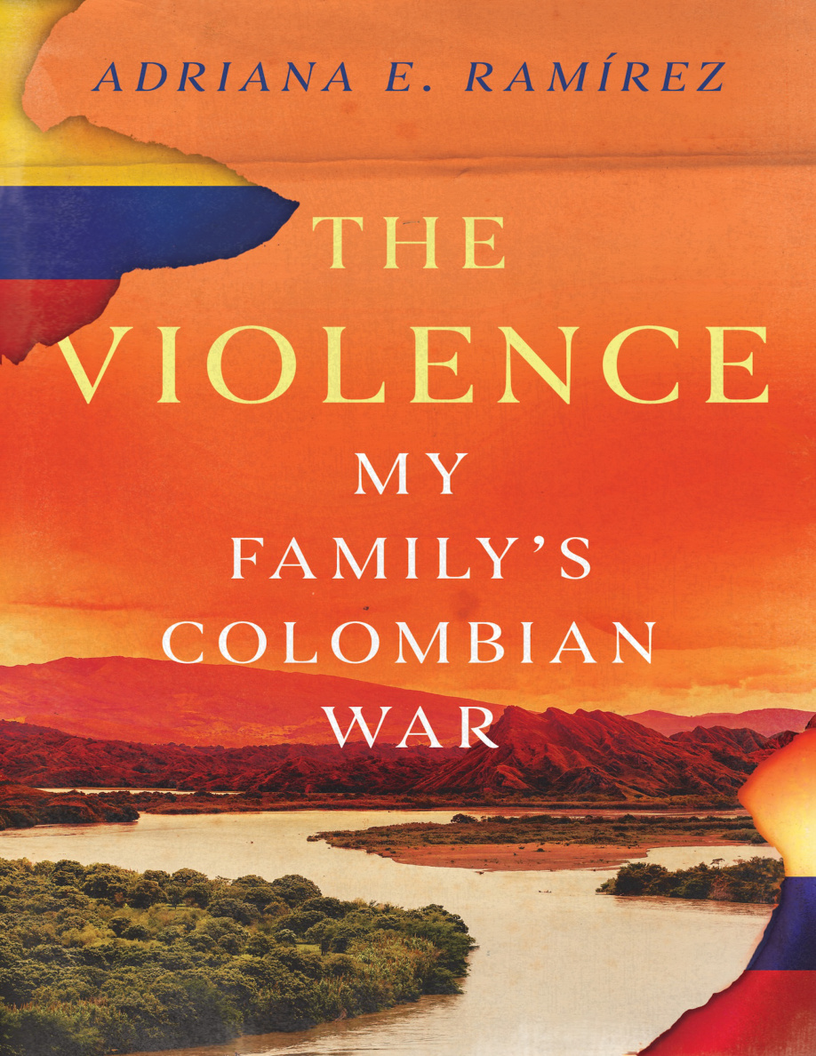 The Violence: My Family's Colombian War PDF Download
