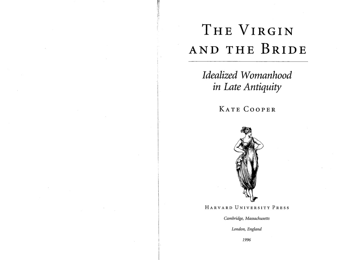 The Virgin and the Bride Idealized Womanhood in Late Antiquity PDF Download