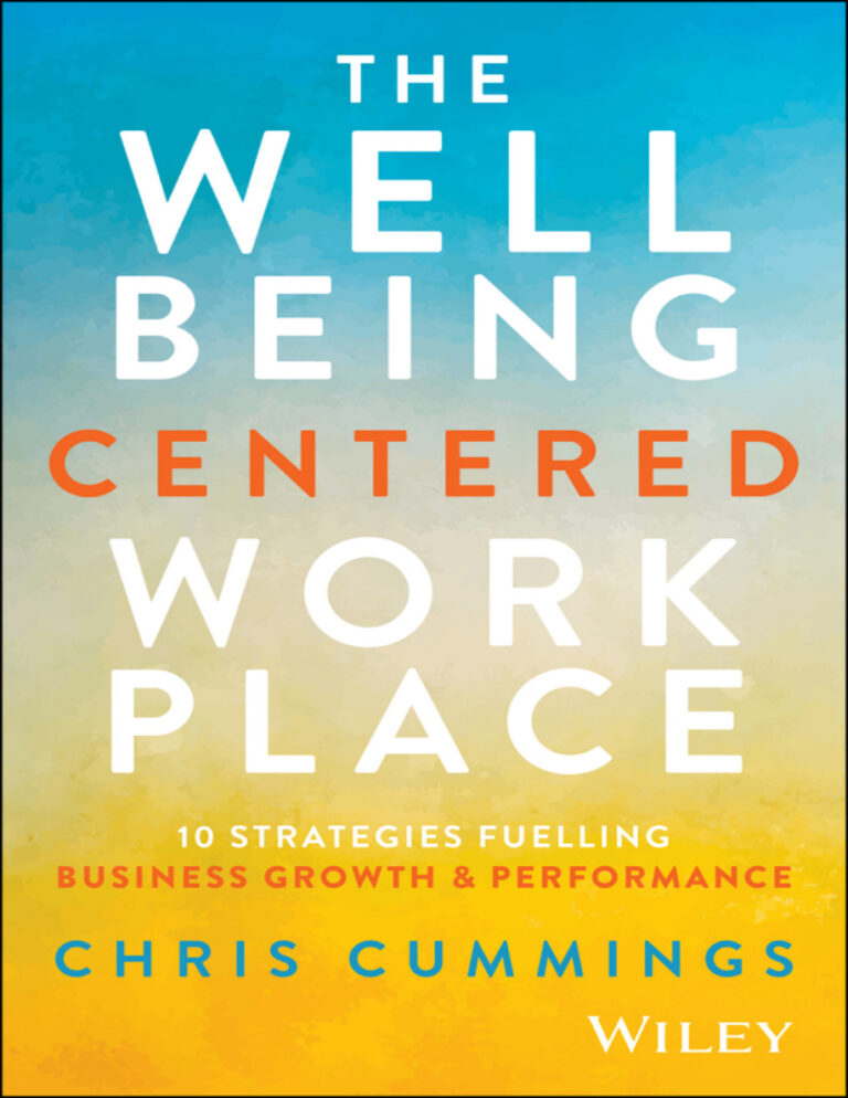The Wellbeing Centered Workplace Chris Cummings Kitap Kapağı