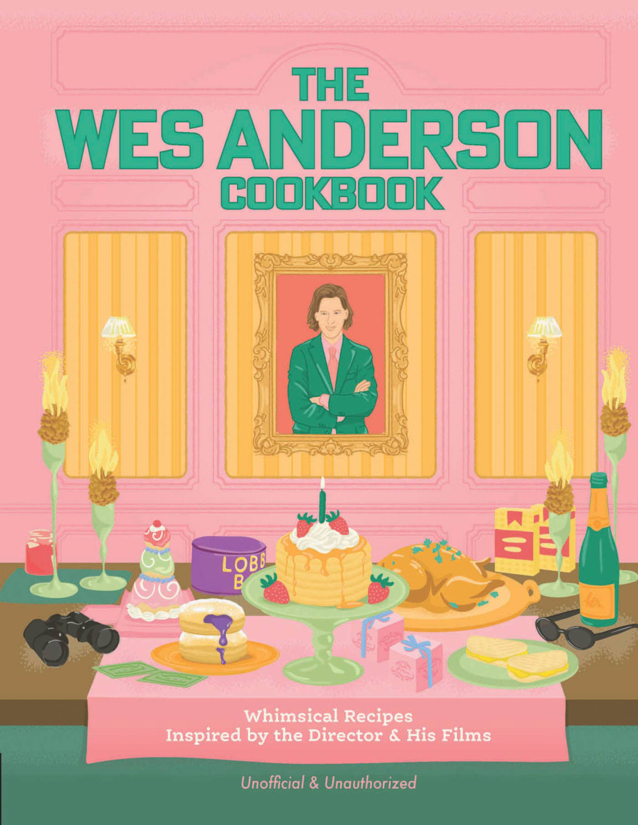 The Wes Anderson Cookbook Michelle Anderson Kitap Kapağı