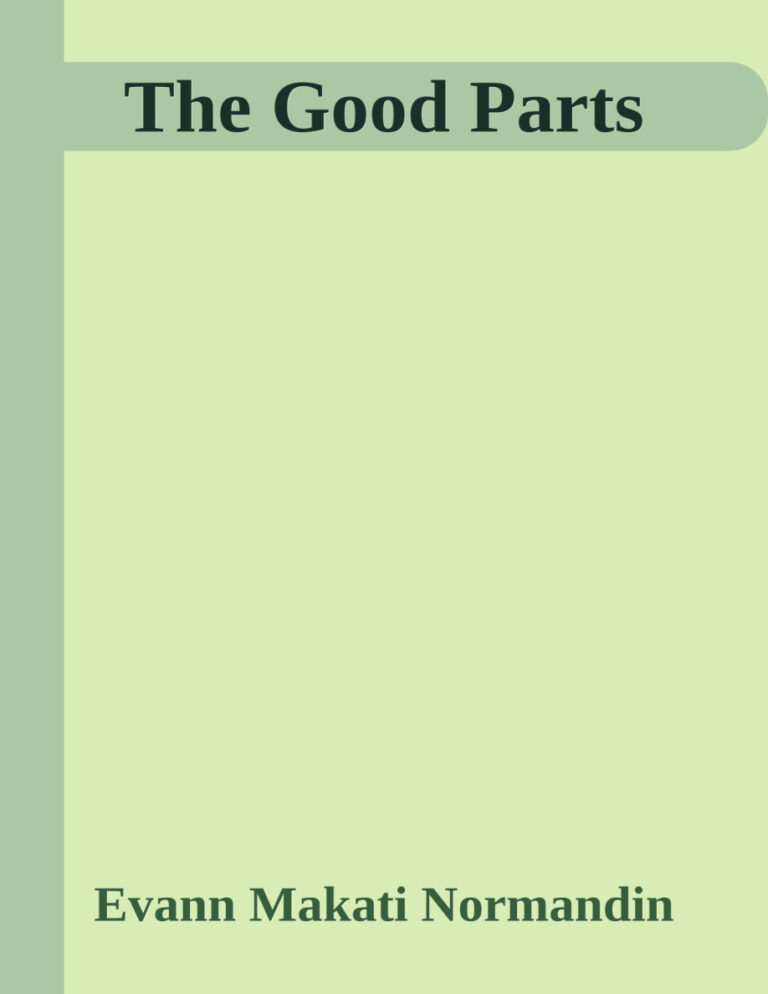 The good parts Evann Normandin Kitap Kapağı