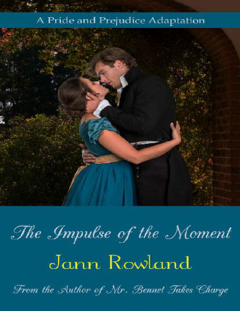 The impulse of the moment Jann Rowland Kitap Kapağı