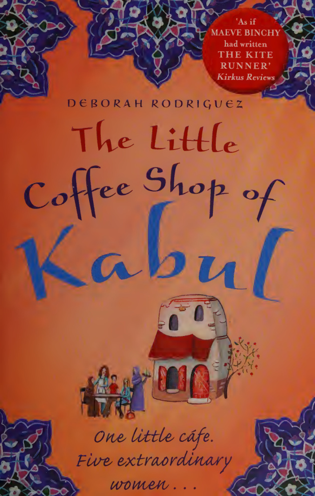 The little coffeeshop of kabul Debora Rodriguez Kitap Kapağı