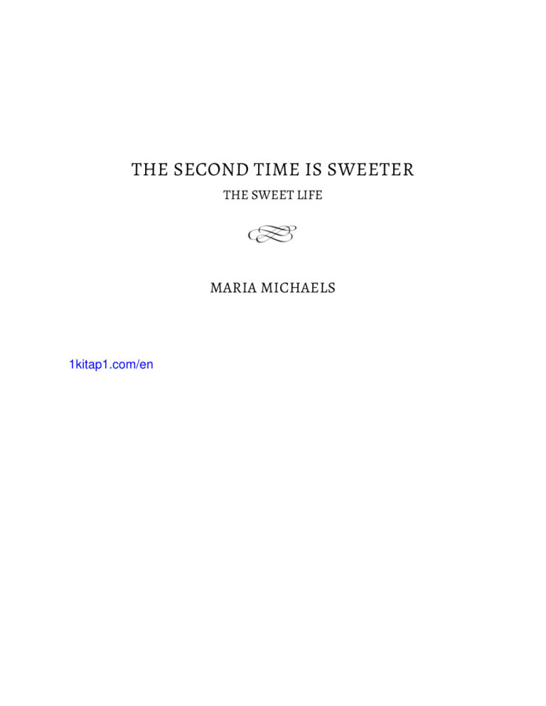 The second time is sweeter Maria Michaels Kitap Kapağı