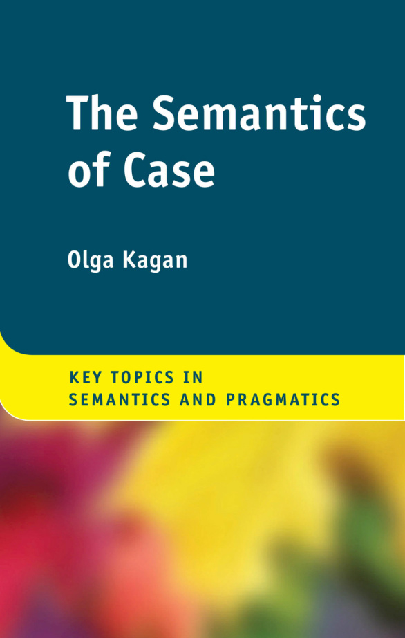 The semantics of case Olga kagan Kitap Kapağı