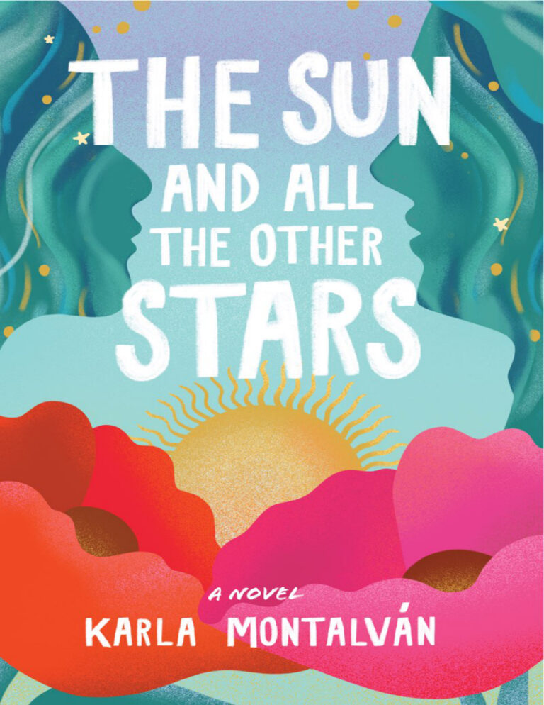 The sun and all the other stars Karla Montalvan Kitap Kapağı