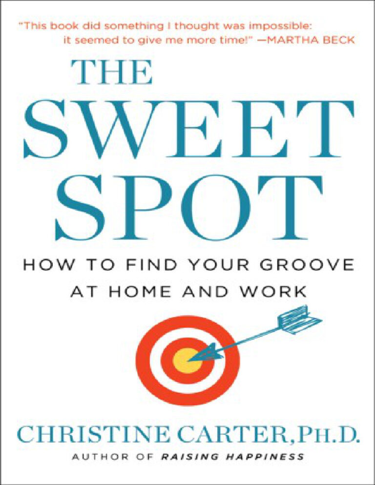 The sweet spot Christine Carter Kitap Kapağı