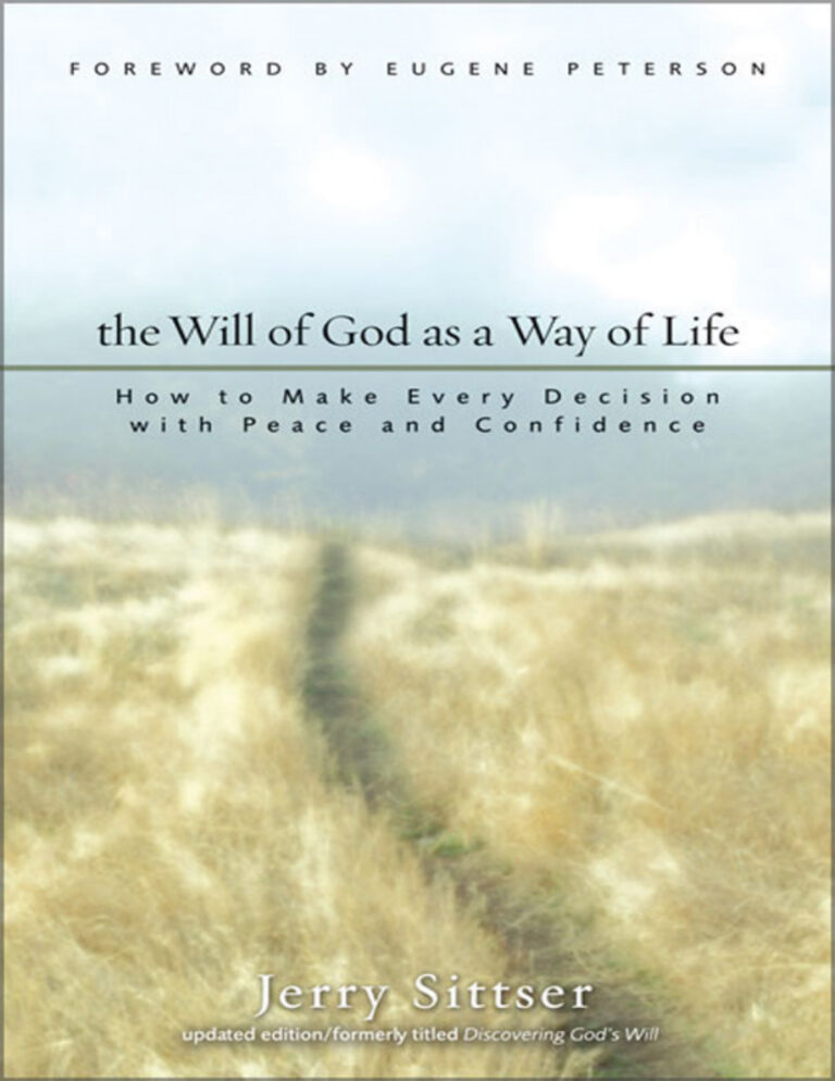 The will of God as a way of life Jerry Sittser Kitap Kapağı
