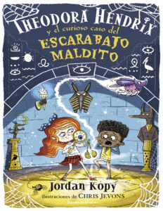 Theodora Hendrix y el curioso caso del escarabajo maldito Spanish Edition Jordan Kopy Kitap Kapağı