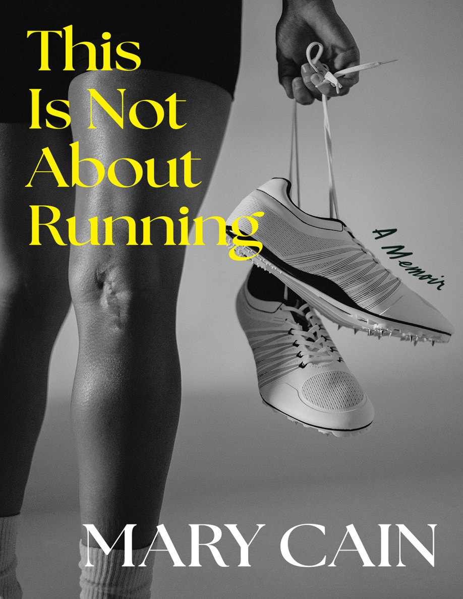 This Is Not About Running A Memoir Mary Cain Kitap Kapağı