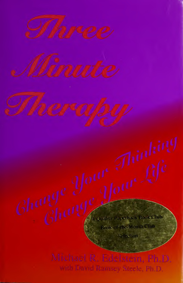 Three minute Therapy change your thinking change your life Michael R Edelstien Kitap Kapağı