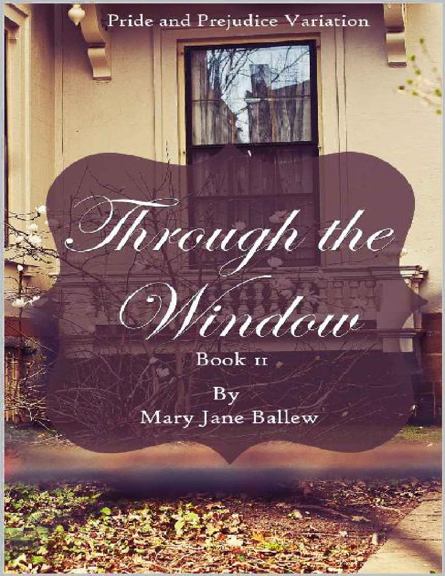 Through the window book 2 Mary Jane ballew Kitap Kapağı