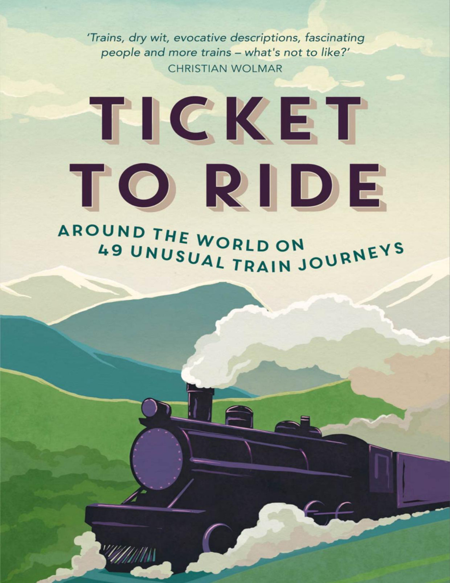 Ticket to Ride Tom Chesshyre Kitap Kapağı