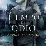 Tiempo de odio Witcher saga Spanish Edition Andrzej Sapkowski Kitap Kapağı