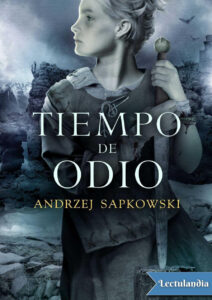 Tiempo de odio Witcher saga Spanish Edition Andrzej Sapkowski Kitap Kapağı