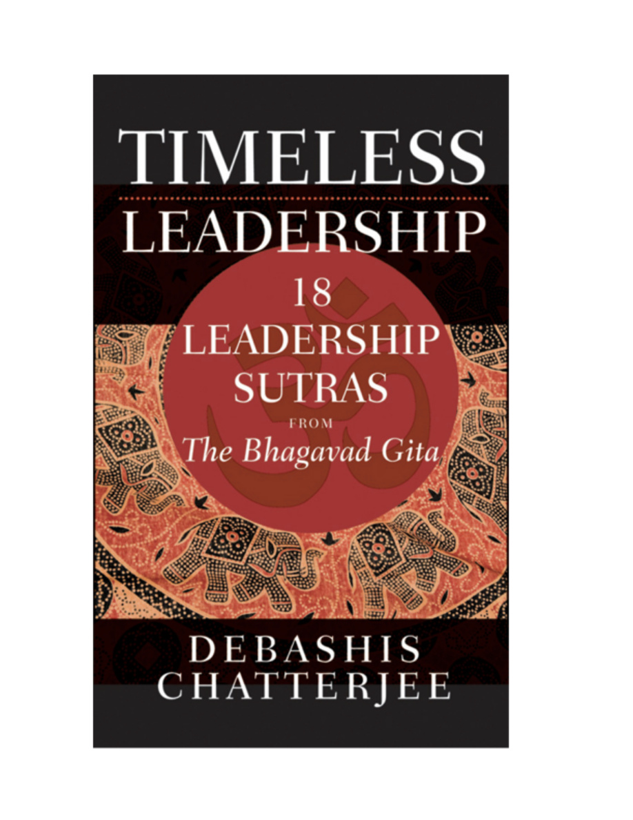 Timeless Leadership 18 leadership sutras from the Bhagvad Gita Debashis Chatterjee Kitap Kapağı