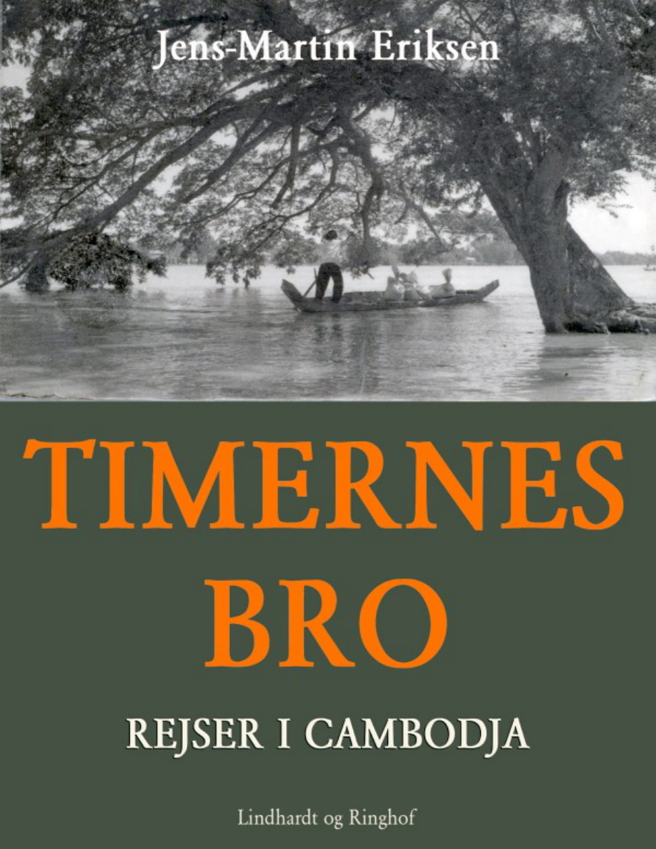 Timernes Bro: Rejser I Cambodja PDF Download