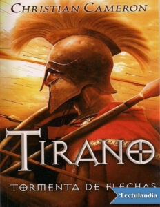 Tirano II Tormenta de flechas Spanish Edition Christian Cameron Kitap Kapağı