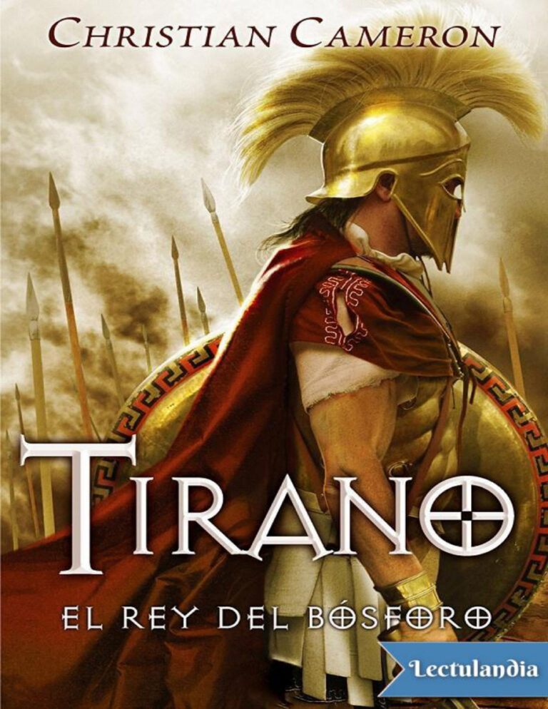 Tirano IV El rey del Bosforo Spanish Edition Christian Cameron Kitap Kapağı