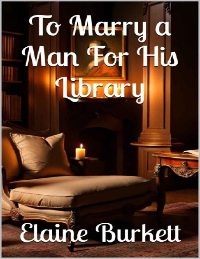 To marry a man for his library Elaine Burkett Kitap Kapağı