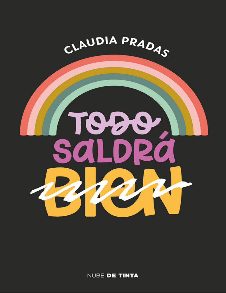 Todo saldra Spanish Edition Claudia Pradas Kitap Kapağı