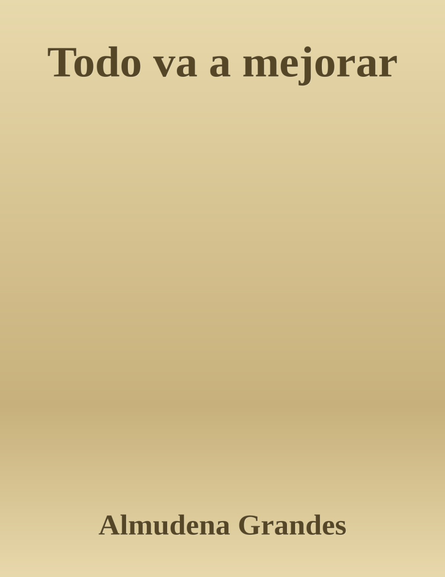 Todo va a mejorar PDF Download