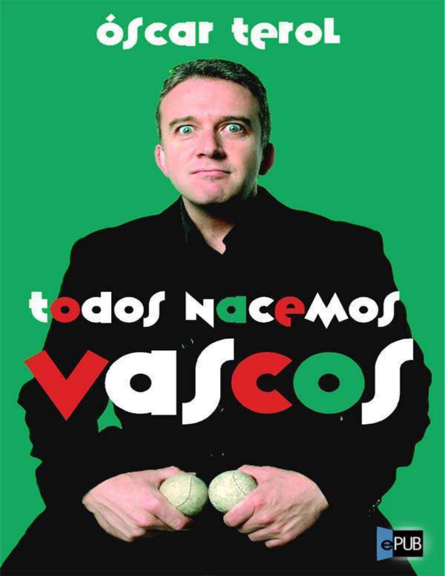 Todos nacemos vascos PDF Download