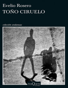 Tono Ciruelo Spanish Edition Rosero Evelio Kitap Kapağı