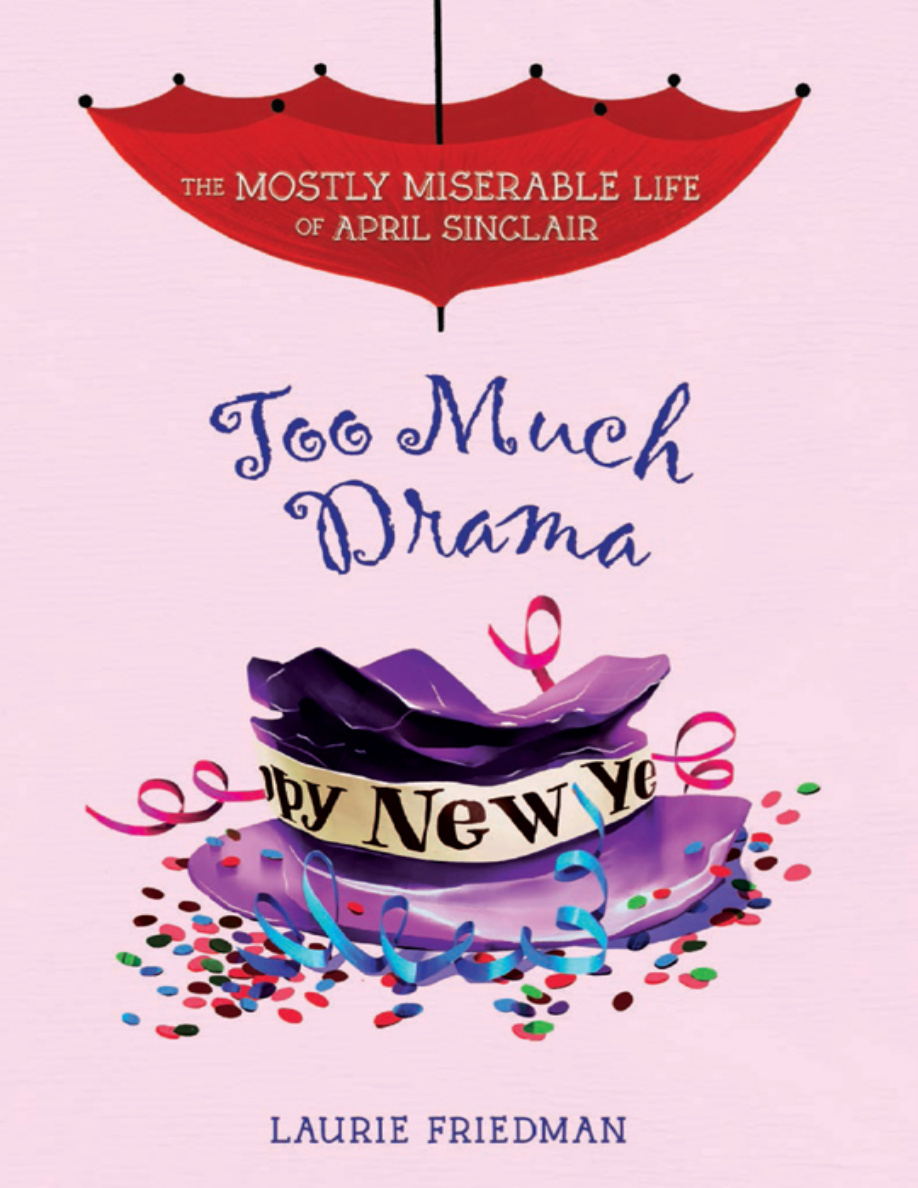 Too Much Drama Laurie B Friedman Kitap Kapağı