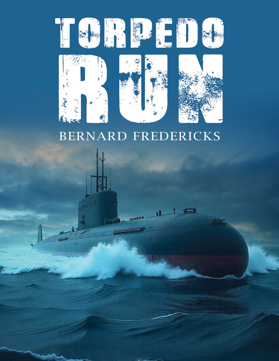 Torpedo Run Bernard Fredericks Kitap Kapağı