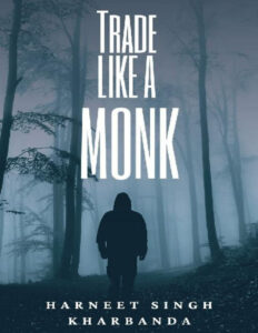 Trade Like a Monk Trading Psychology is the Key to Successful Trading Kitap Kapağı