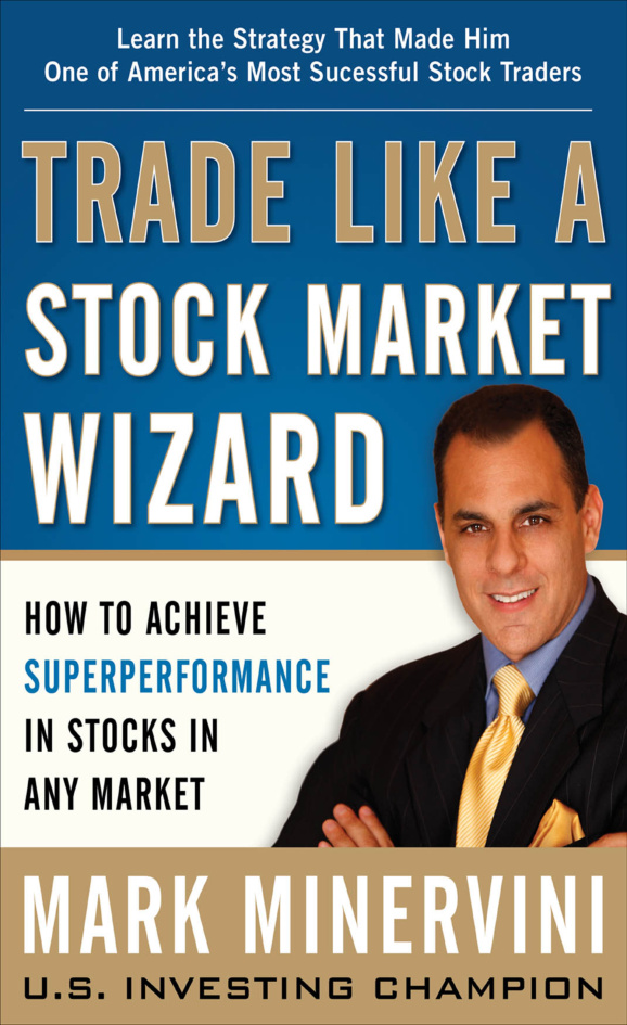 Trade Like a Stock Market Wizard How to Achieve Super Performance Kitap Kapağı