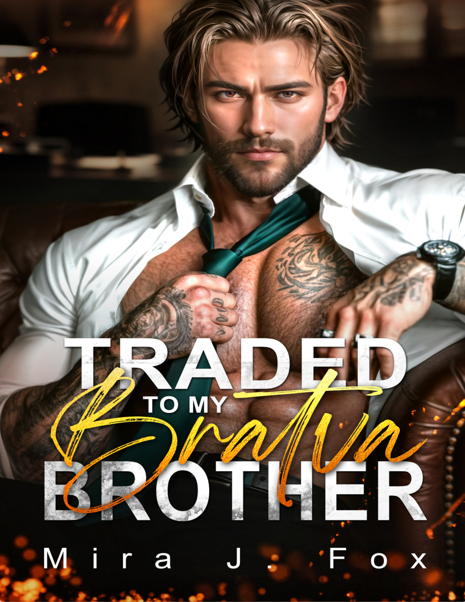 Traded to my Bratva Brother Mira J Fox Kitap Kapağı