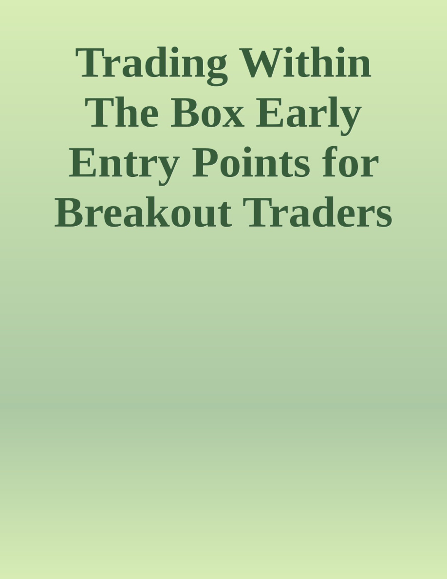 Trading Within the Box PDF Download