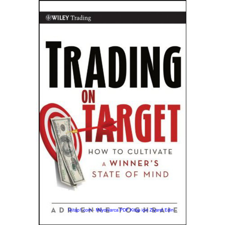 Trading on Target How To Cultivate a Winners State 241201 Kitap Kapağı