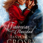 Travesuras por Navidad Spanish Edition Tanya Anne Crosby Kitap Kapağı