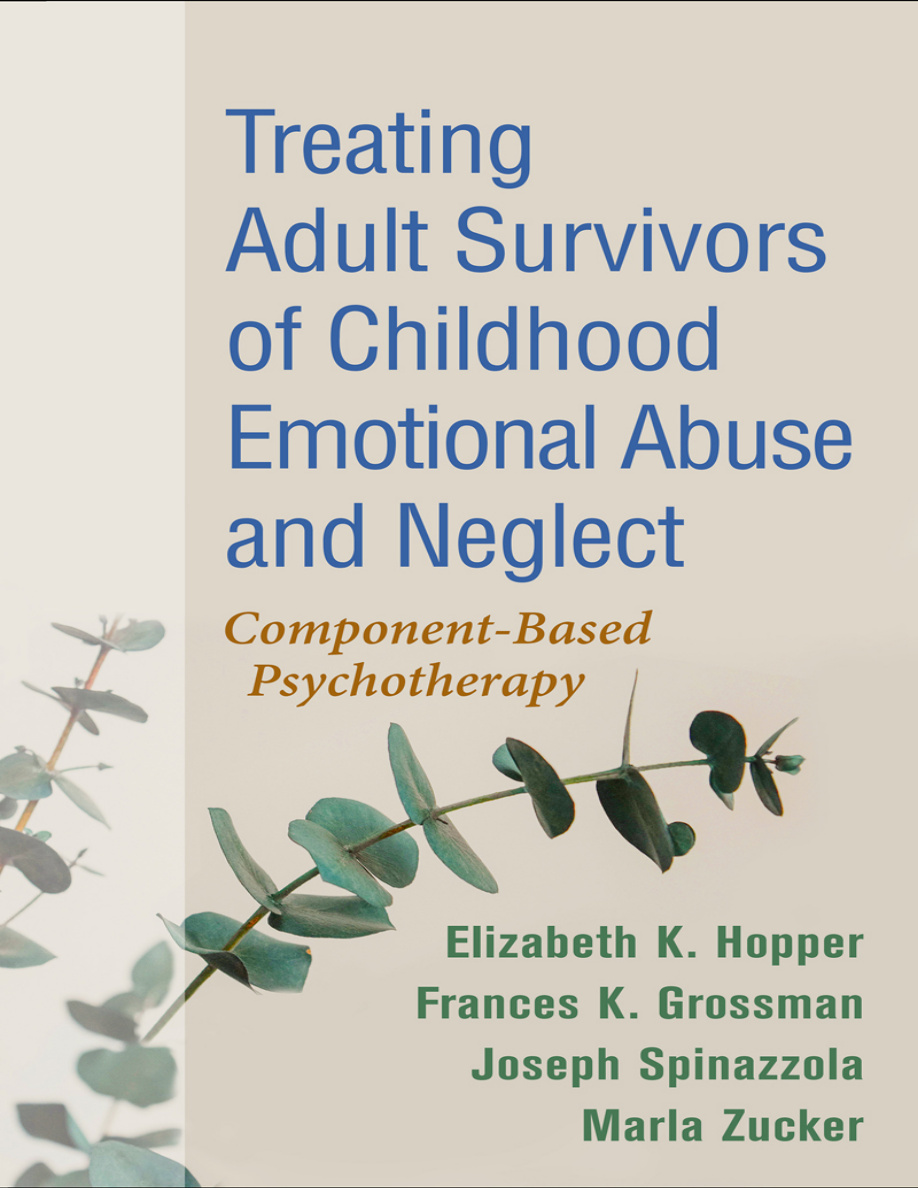 Treating adult survivors of childhood emotional abuse and neglect Elizabeth Hopper Kitap Kapağı