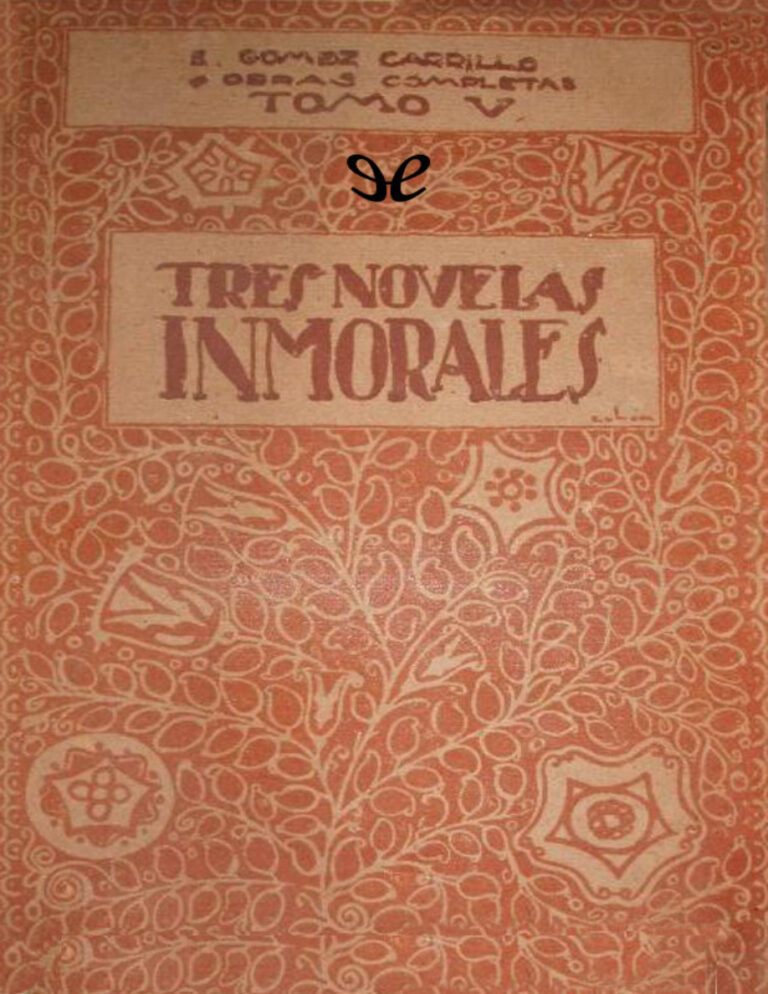 Tres novelas inmorales Spanish Edition Enrique Gomez Carrillo Kitap Kapağı