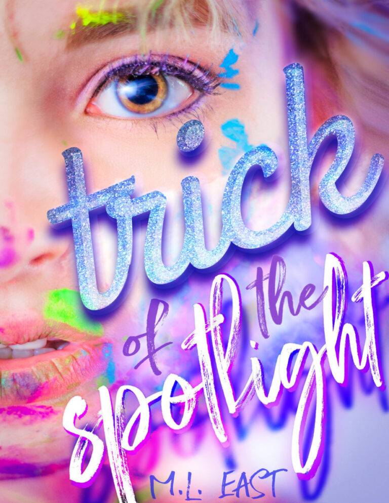 Trick of the Spotlight ML East Kitap Kapağı