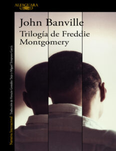 Trilogia de Freddie Montgomery Spanish Edition John Banville Kitap Kapağı