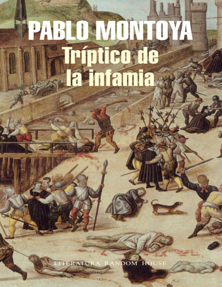 Triptico de la infamia Spanish Edition Pablo Montoya Kitap Kapağı