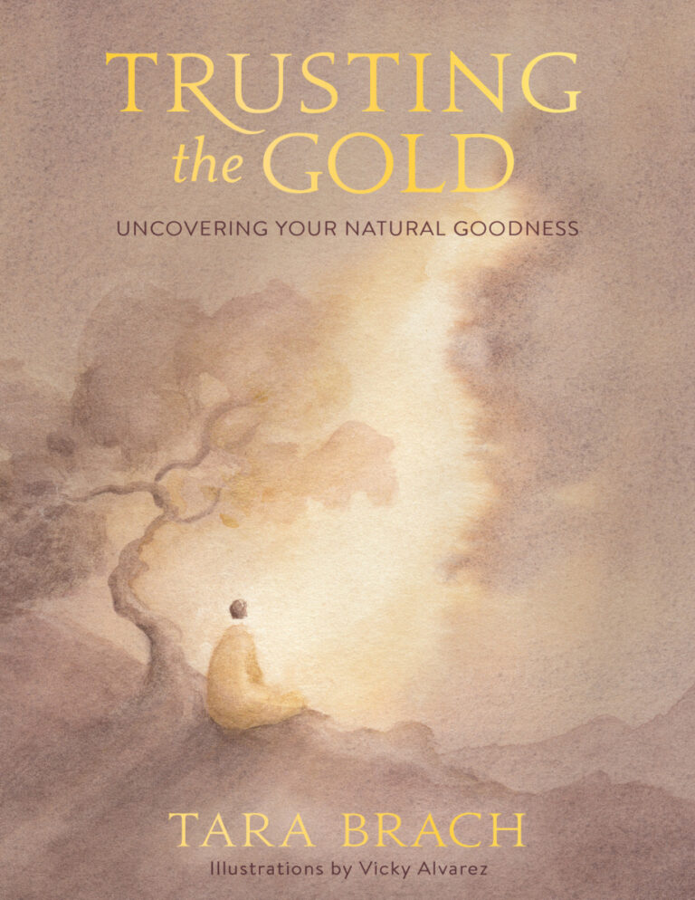 Trusting the Gold Unconvering Your Natural Goodness Tara Brach Kitap Kapağı