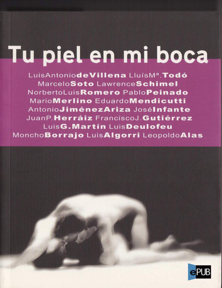 Tu piel en mi boca Spanish Edition de Villena Luis A Kitap Kapağı